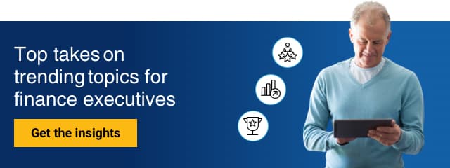 Top takes on trending topics for finance executives